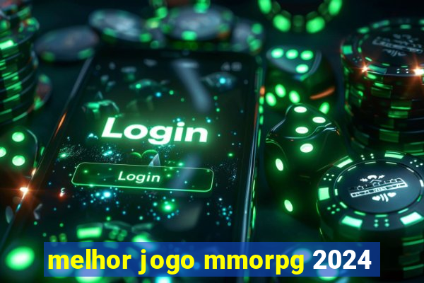 melhor jogo mmorpg 2024