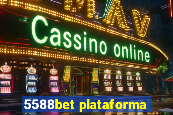 5588bet plataforma