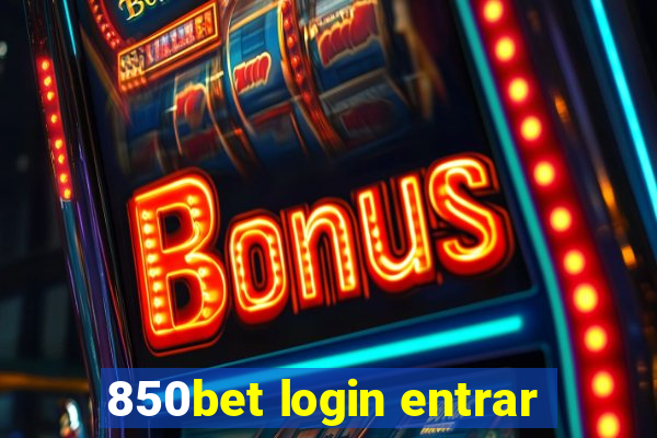 850bet login entrar