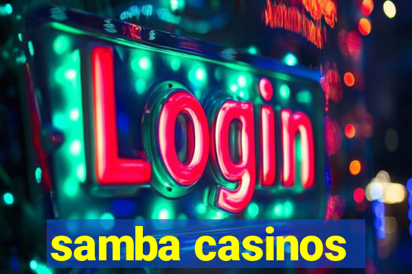 samba casinos