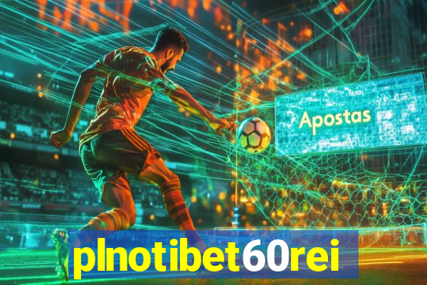 plnotibet60rei