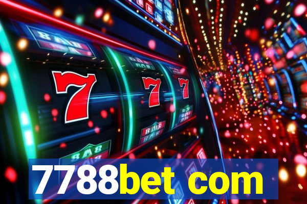 7788bet com