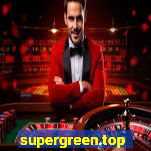 supergreen.top