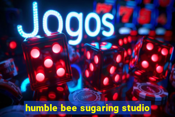 humble bee sugaring studio