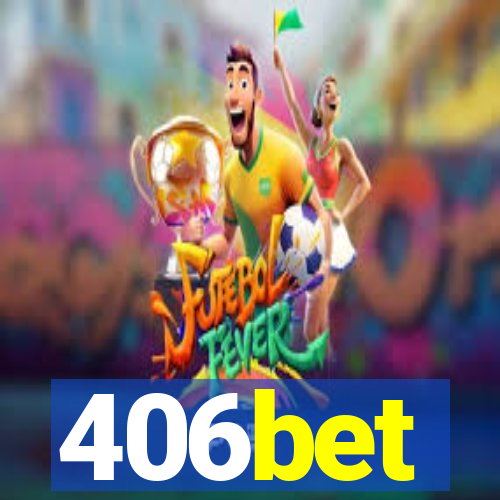 406bet