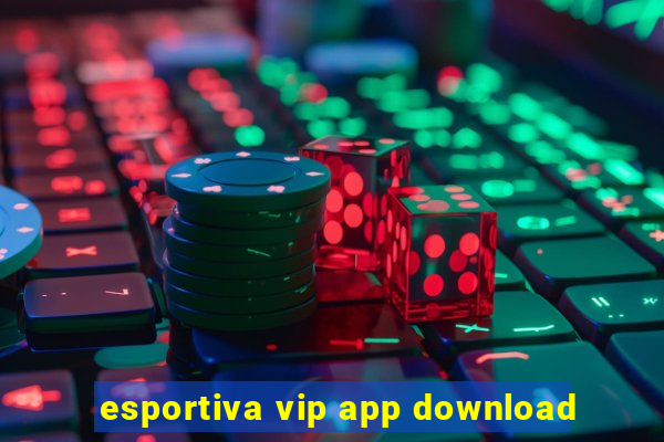 esportiva vip app download