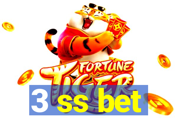 3 ss bet