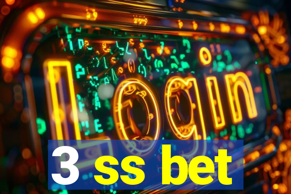 3 ss bet