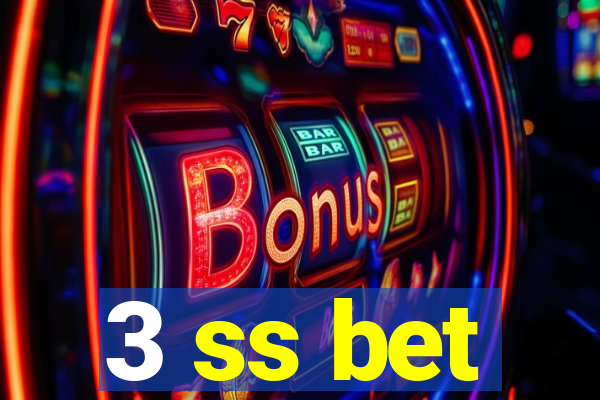 3 ss bet