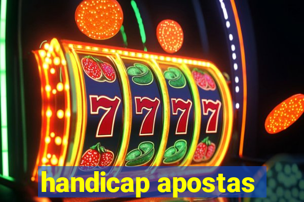 handicap apostas