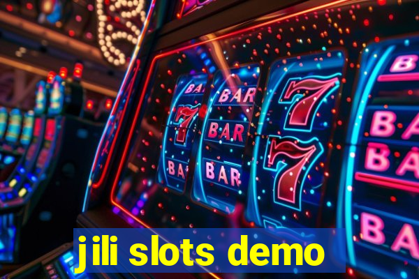 jili slots demo