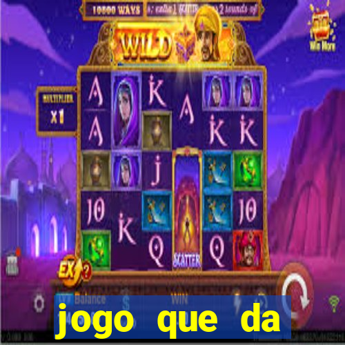 jogo que da dinheiro sem precisar depositar