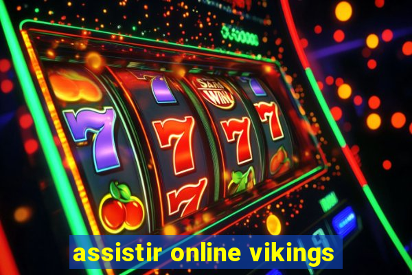 assistir online vikings