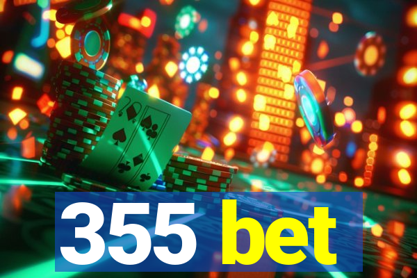 355 bet