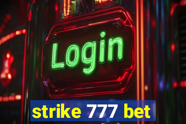 strike 777 bet