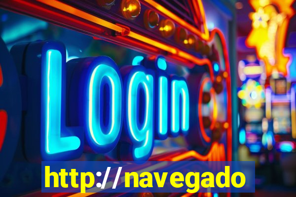 http://navegadoruniplay.top/