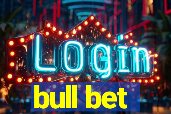 bull bet