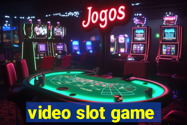 video slot game