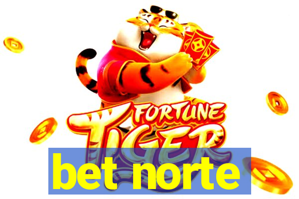 bet norte