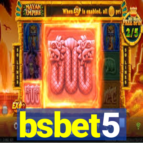 bsbet5