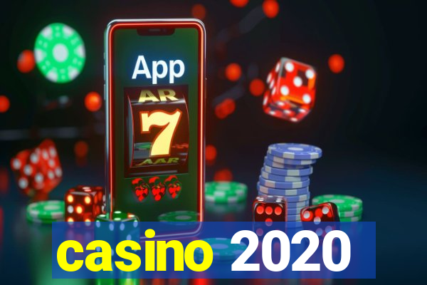 casino 2020