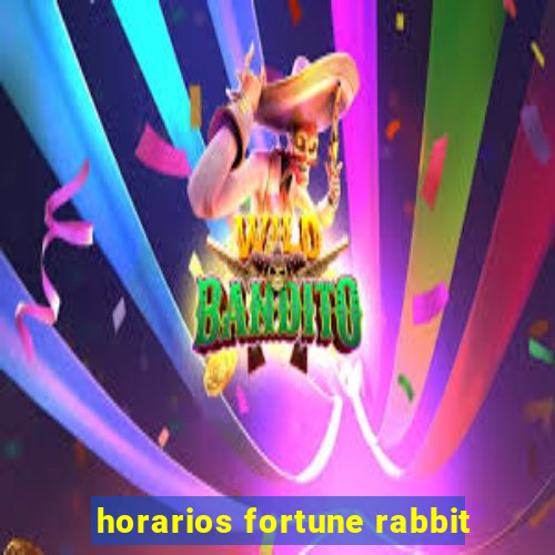 horarios fortune rabbit