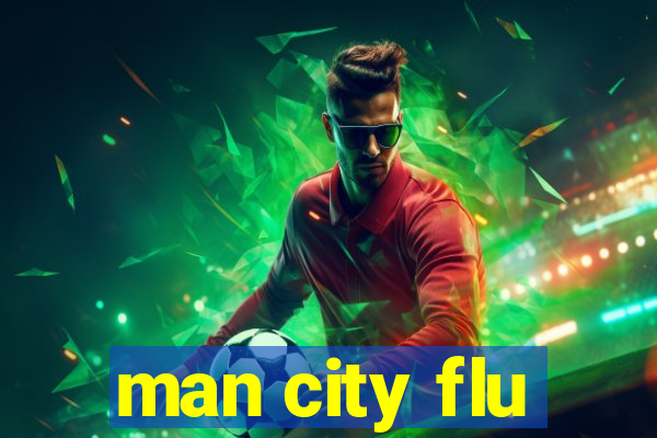 man city flu