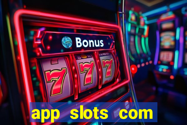 app slots com bonus de cadastro