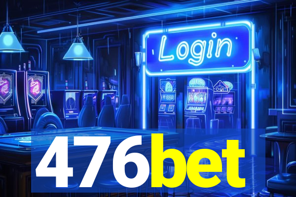 476bet