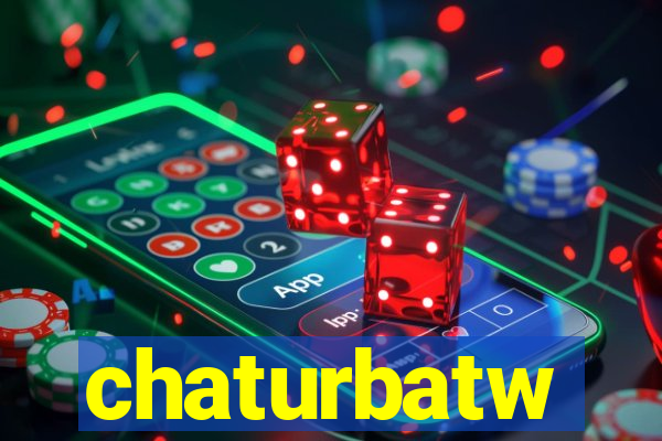 chaturbatw