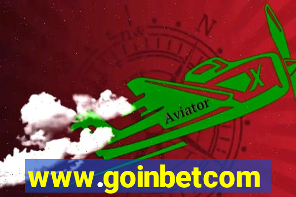 www.goinbetcom