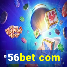 56bet com