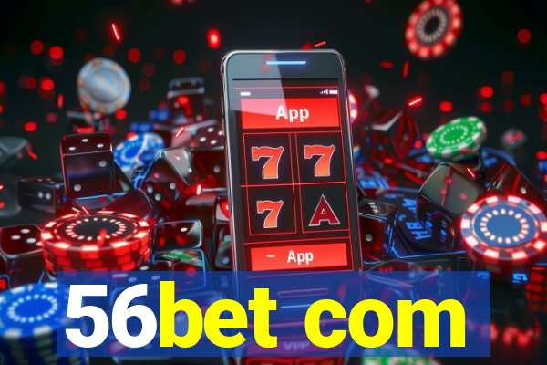 56bet com