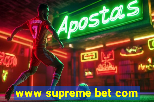 www supreme bet com