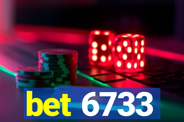 bet 6733