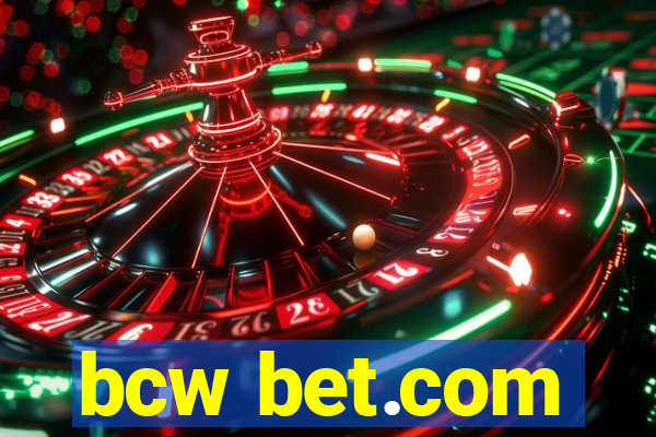 bcw bet.com