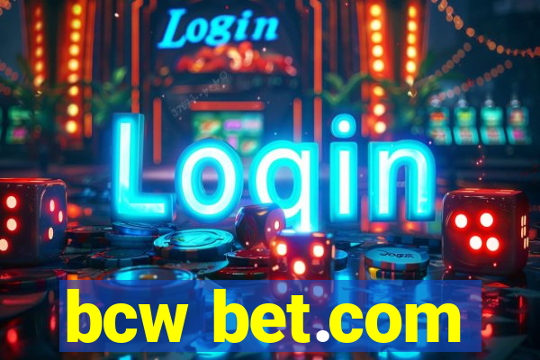 bcw bet.com