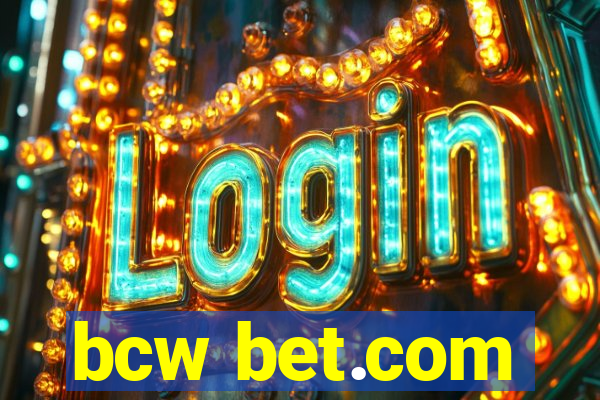 bcw bet.com