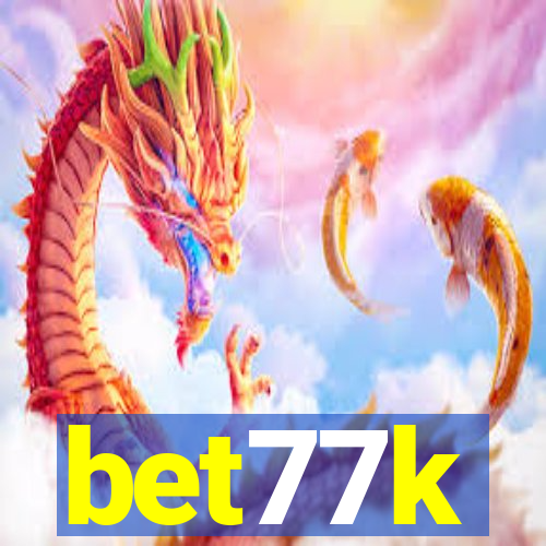 bet77k