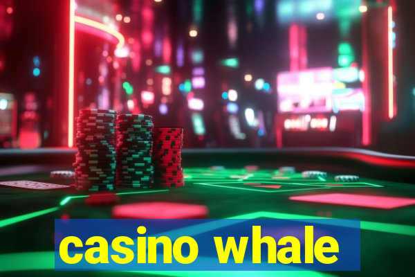 casino whale