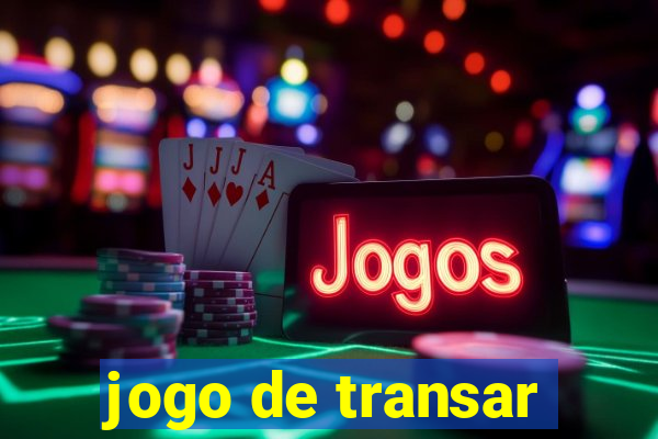 jogo de transar