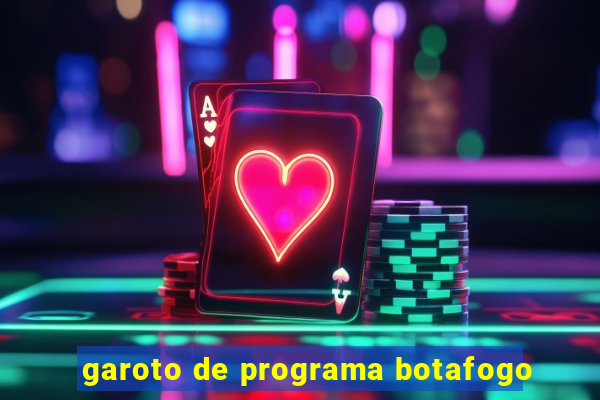 garoto de programa botafogo