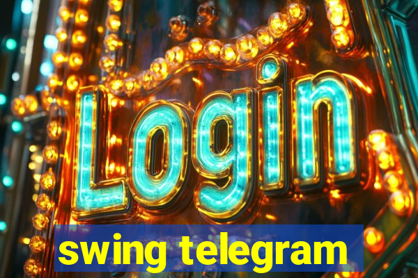 swing telegram