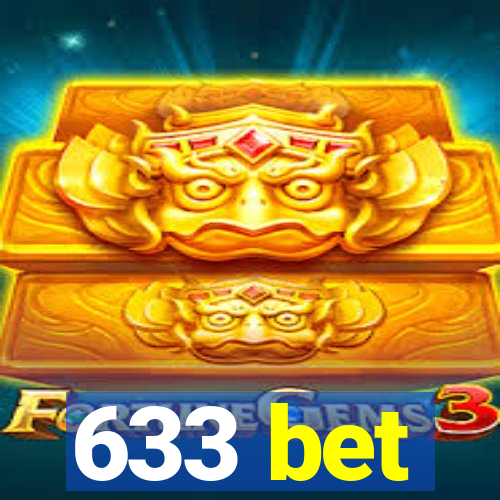 633 bet