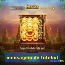 mensagem de futebol