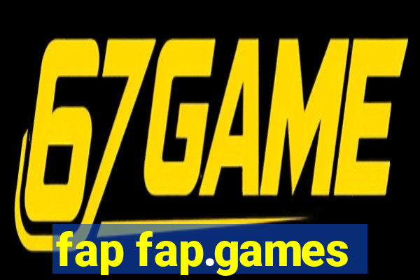 fap fap.games