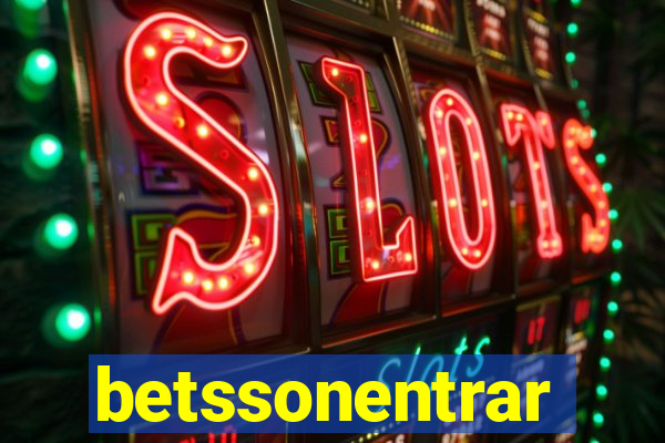 betssonentrar