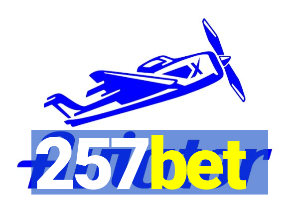 257bet