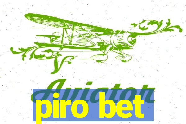 piro bet