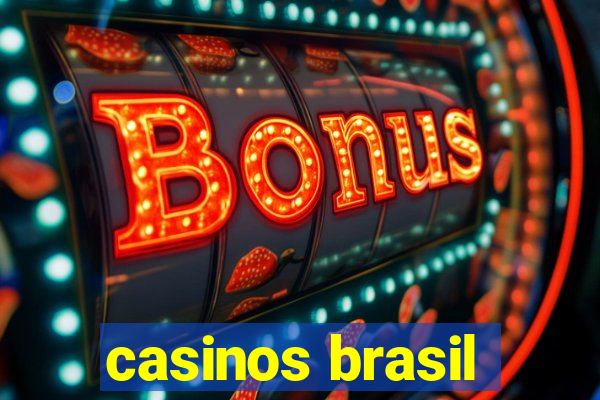 casinos brasil